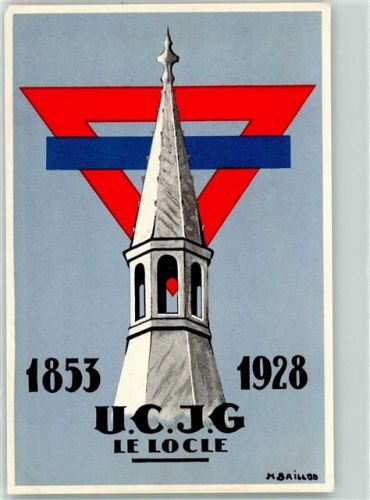 Le Locle Jubiläum 1853 1928 U.C.J.G. Turmspitze