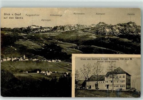 Rehetobel 1909 Gasthaus Gupf Säntis Altmann Hundstein Kreuzberge Alpsiegel Furgglenfirst