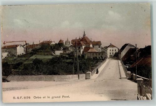 Orbe et le Grand Pont