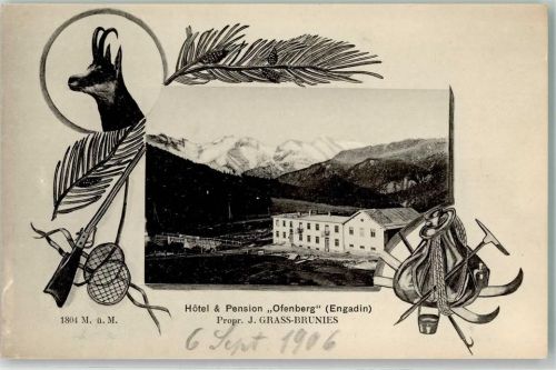 Zernez 1906 Hotel u. Pension Ofenberg Ort lt. Stempel Gewehr Schneeschuhe Rucksack Pickel Gams