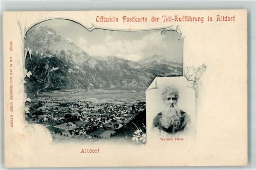 Altdorf UR 1900 Offizielle Postkarte der Tell Aufführung Walther Fürst