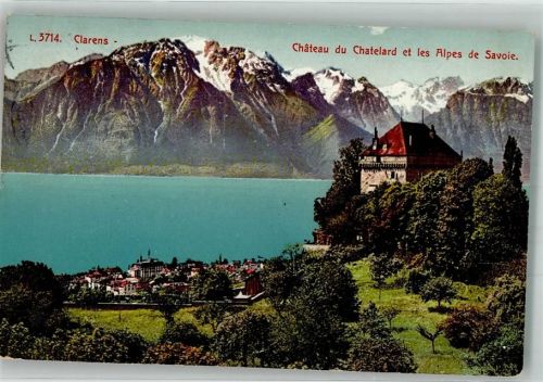 Clarens 1912 Schloss Chateau du Chatelard et les Alpes de Savoie