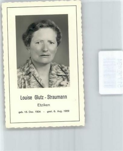 Etziken Traueranzeige Louise Glutz-Straumann