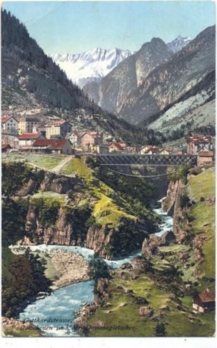 Göschenen an der Gotthardstraße, im Hintergrund der Dammagletscher,E. Götz
