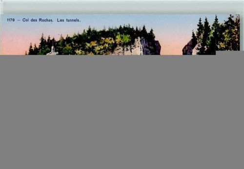 Col des Roches Les tunnels