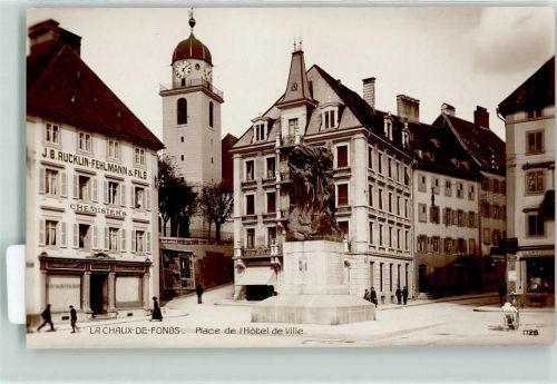 La Chaux-de-Fonds Place de l Hotel de Ville JB Rucklin Fehlmann