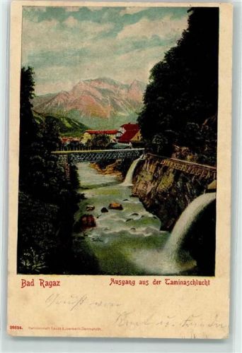 7310 Bad Ragaz 1904 - Ausgang aus der Taminaschlucht
