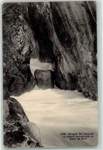 Boudry 1911 Gorges de l Areuse le Pierre suspendue au Saut de Brot