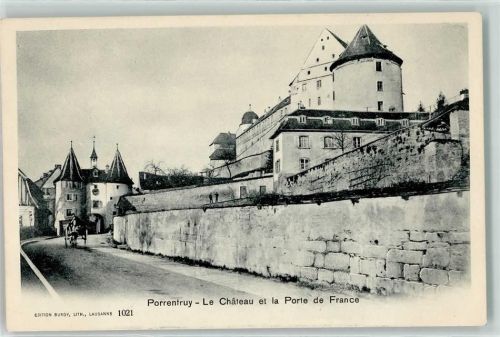 2900 Porrentruy Pruntrut - Chateau et Porte de France