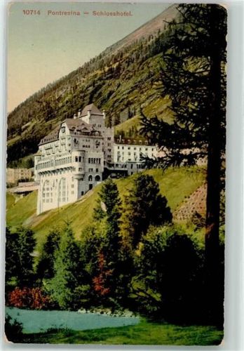 Pontresina 1913 Schlosshotel