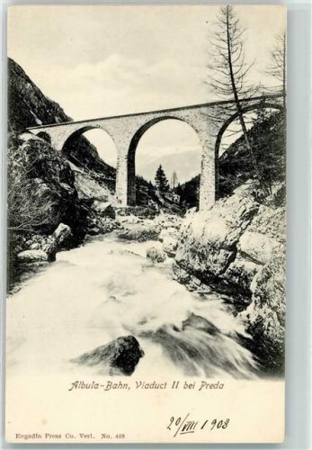 Preda 1908 Viadukt Albulabahn