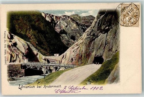 Andermatt 1902 Urnerloch