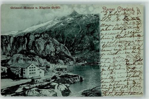 Grimsel 1899 Hospiz Nägelisgrätli