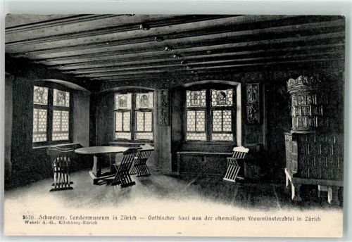 Zürich Schweizerisches Landesmuseum Gothischer Saal aus der ehem Fraumünsterabtei