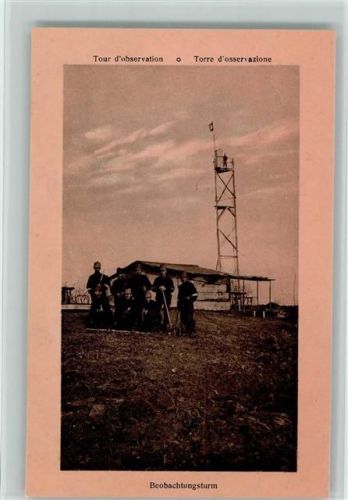 1914 - 1915 Grenzbesetzung 1914 Beobachtungsturm Soldaten