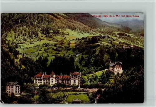 Passugg-Araschgen Kurhaus mit Schulhaus