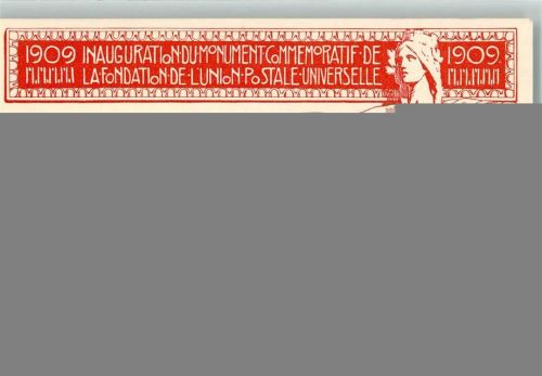 1909 La Fondation de l Union Postale Universelle