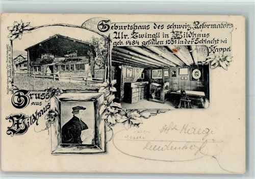 9658 Wildhaus 1909 - Geburtshaus des schweiz. Reformators Ulrich Zwingli