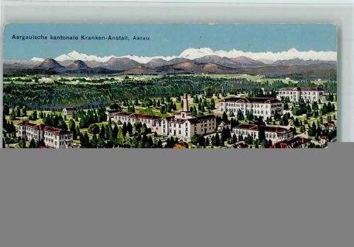 Aarau Aargauische kantonale Kranken-Anstalt