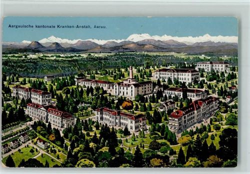 Aarau Aargauische kantonale Kranken-Anstalt