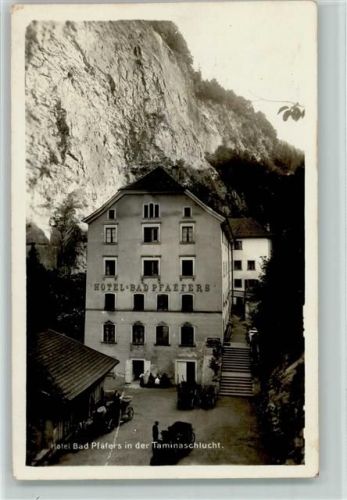 7312 Pfäfers 1923 - Hotel Bad Pfäfers in der Taminaschlucht Oldtimer