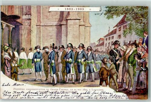 1903 Anno 1803-1903 Premiere Assermentation du Grand Conseil in Lausanne AK