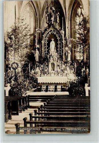 9500 Wil SG - Eucharistisches Triduum in der Pfarrkirche