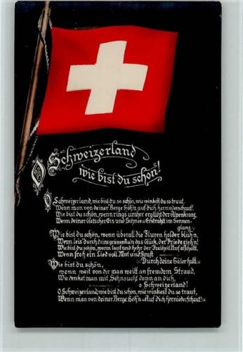 1917 Schweizerland wie bist du schön - Liederkarte , Fahne