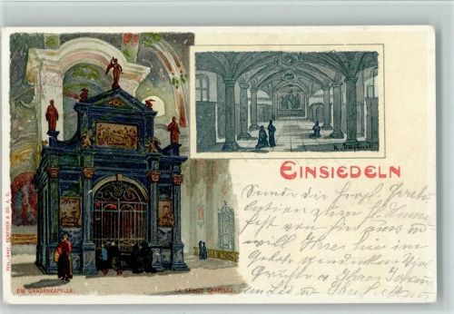 8840 Einsiedeln 1905 Künstlerkarte Gnadenkapelle La Sainte Chapelle sign
