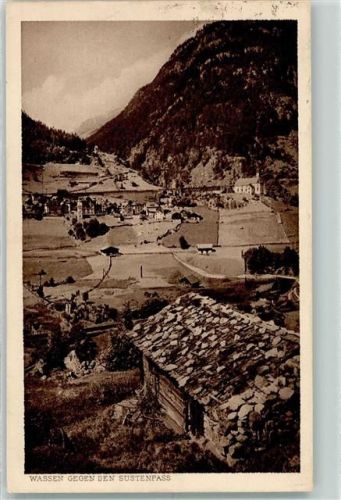 Wassen UR 1921 Wassen gegen den Sustenpass AK