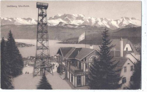 Ütliberg, Hotel (heutzutage, auch damals ) -Uto-Kulm-, Aussichtsturm AKU1