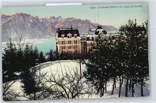 1824 Caux - Grand Hotel, Alpes de Savoie AKU1