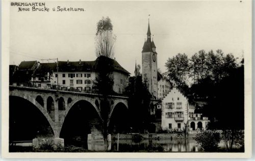 5620 Bremgarten AG - Neue Brücke Spitelturm