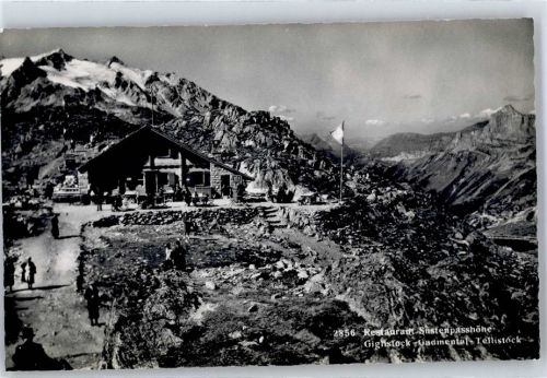 3863 Gadmen - Gasthaus Sustenpasshöhe Giglistock Gadmental Tellistock