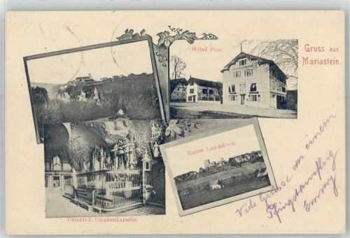 4115 Mariastein 1905 - Hotel Post Ruine Landskron Unterirdische Gnadenkapelle