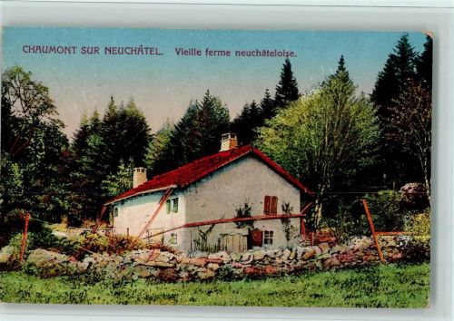 2067 Chaumont - Chaumont sur Neuchâtel Vieille ferme neuchâteloise