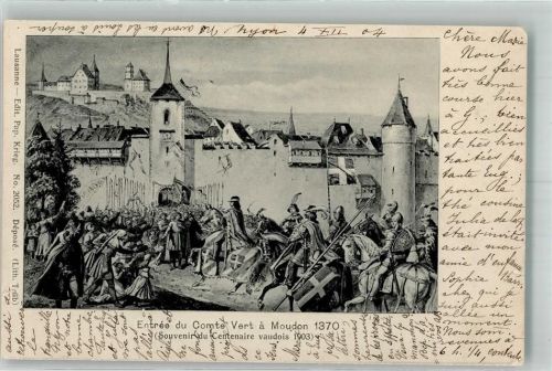 1510 Moudon 1904 Lithographie Centenaire vaudois 1903 Comte Vert á Moudon 1370