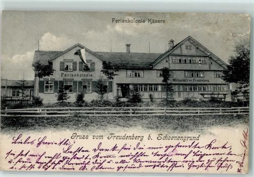 9105 Schönengrund 1903 - Ferienkolonie Käsern Wirtschaft zum Freudenberg