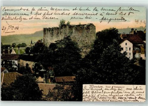 1510 Moudon 1904 - Tour d Estavayer