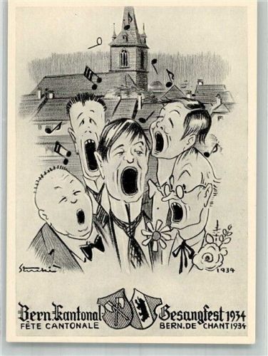3000 Bern Berne 1934 Künstlerkarte Karikatur Gesangsfest Fete Cantonale sign. Stucki
