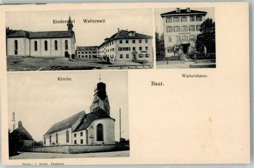 6340 Baar - Kinderasyl Walterswil Waisenhaus Kirche