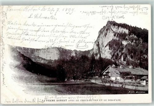 2103 Noiraigue 1899 Gebrauchsspuren La ferme Robert avec le creux-du-van et le dos-d'axe