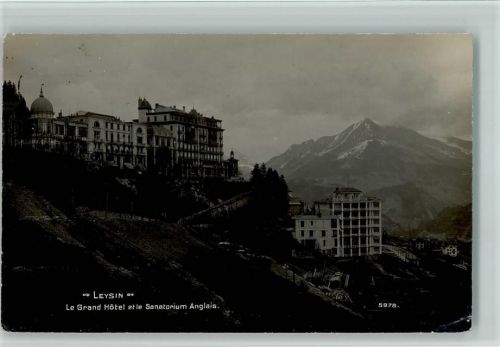 1854 Leysin - Le Grand Hotel et le Sanatorium Anglais