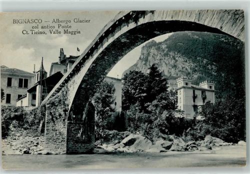 6676 Bignasco - Alte Brücke Albergo Glacier