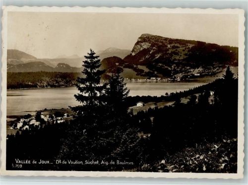 1446 Baulmes - Vallée de Joux Dt. de Vaulion Suchet Aig. de Baulmes