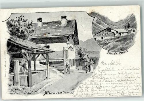 1896 Vouvry 1899 Künstlerkarte Pas de Vernaz Miex sign.