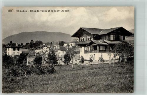 2024 St-Aubin NE 1915 Foto AK Chez-la-Tante