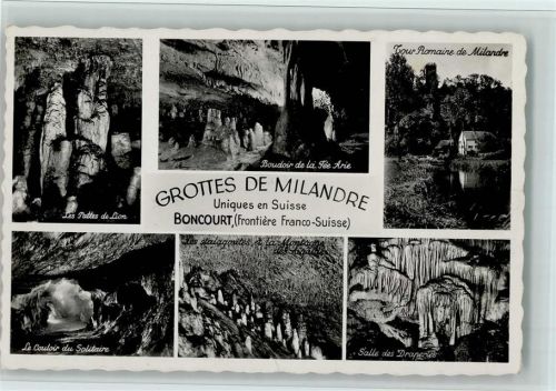 2926 Boncourt - Grottes de Milandre Les Puttes de Lion Boudoir de la Fee Arie Tour Romaine de Milandre Le Couloir du Solitaire Les stalagmites Salle des Draperies