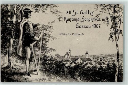 9200 Gossau SG 1907 - XII St Galler Kant Sängerfest