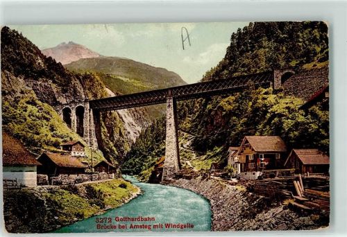 6474 Amsteg - Gotthardbahn Brücke Windgelle